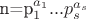 n=p_1^{a_1}...p_s^{a_s}