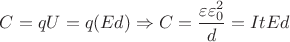 $C=qU=q(Ed)\Rightarrow C=\dfrac{\varepsilon\varepsilon_0\piR^2}{d}=ItEd$