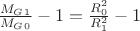 $\frac{M_G_1}{M_G_0}-1=\frac{R_0^2}{R_1^2}-1$