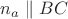 $n_a \parallel BC$