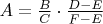 $A=\frac B C\cdot\frac{D-E}{F-E}$