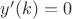 $y'(k)=0$