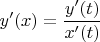 $y'(x)=\dfrac{y'(t)}{x'(t)}$