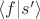 $\langle f|s'\rangle$