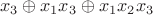 $$x_3\oplus x_1x_3\oplus x_1x_2x_3$$