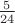 $\frac{5}{24}$