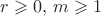 $r \geqslant 0, \, m \geqslant 1$ $r \geqslant 0, \, m \geqslant 1$