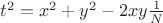 $t^{2}=x^{2}+y^{2}-2xy\frac{1}{N}$