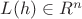 $L(h)\in R^n$