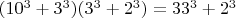 $(10^3+3^3)(3^3+2^3)=33^3+2^3$