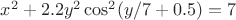 $x^2+2.2y^2\cos^2(y/7+0.5)=7$
