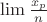 $ \lim \frac {x_p}n $