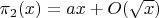 $\pi_2(x)=ax+O(\sqrt{x})$