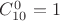 $\[C_{10}^0 = 1\]$