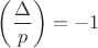 $\left(\dfrac{\Delta}{p}\right)=-1$