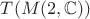$T(M(2,\mathbb C))$ $T(M(2,\mathbb C))$