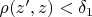 $\rho(z',z)<\delta_{1}$