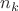 $ n_{k} $