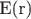 E(r)