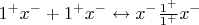 $1^+x^- + 1^+x^- \leftrightarrow x^-\frac{1^+}{1^+}x^-$