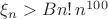$\xi_n>Bn!\,n^{100}$