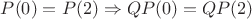 $P(0) = P(2) \Rightarrow QP(0) = QP(2)$
