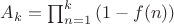 $A_k = \prod_{n=1}^k\left(1-f(n)\right)$