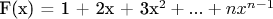 F(x) = 1 + 2x + 3{x^2} + ... + n{x^{n - 1}}
