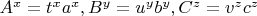 $A^x=t^xa^x,B^y=u^yb^y,C^z=v^zc^z$