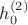 $h_0^{(2)}$