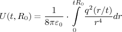 $$U(t,R_0)=\frac1{8\pi\varepsilon_0}\cdot\int\limits_0^{tR_0} \frac{q^2(r/t)}{r^4} dr$$
