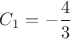 $C_1=-\dfrac{4}3$
