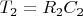$T_2=R_2C_2$