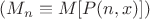 $(M_n\equiv M[P(n,x)])$