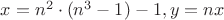 $x=n^2\cdot(n^3-1)-1, y=nx$