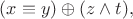 $(x \equiv y) \oplus (z\wedge t),$