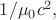 $1/\mu_0 c^2,$