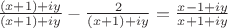 $\frac{(x+1)+iy}{(x+1)+iy}-\frac{2}{(x+1)+iy}=\frac{x-1+iy}{x+1+iy}$