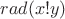 $rad(x!y)$