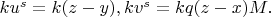 $ku^s=k(z-y) , kv^s=kq(z-x)M .$
