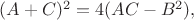 $ (A + C)^2 = 4(AC - B^2), $