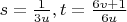 $ s = \frac{1}{{3u}},t = \frac{{6v + 1}}{{6u}}$