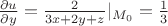 $\frac{\partial u}{\partial y}=\frac{2}{3x+2y+z}|_{M_0}=\frac13$