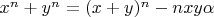 $x^n+y^n=(x+y)^n-nxy\alpha$