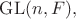 $\mathrm{GL}(n,F),$