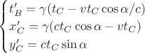 $\begin{cases}t'_B=\gamma(t_C-vt_C\cos\alpha/c) \\ x'_C=\gamma(ct_C\cos\alpha-vt_C) \\ y'_C=ct_C\sin\alpha\end{cases}$