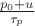 $\frac{p_0+u}{\tau_p}$