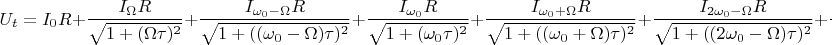 $$U_{t}=I_0R+\frac {I_{\Omega}R}{\sqrt{1+(\Omega\tau)^2}}+\frac {I_{\omega_0-\Omega}R}{\sqrt{1+((\omega_0-\Omega)\tau)^2}}+\frac {I_{\omega_0}R}{\sqrt{1+(\omega_0\tau)^2}}+\frac {I_{\omega_0+\Omega}R}{\sqrt{1+((\omega_0+\Omega)\tau)^2}}+\frac {I_{2\omega_0-\Omega}R}{\sqrt{1+((2\omega_0-\Omega)\tau)^2}}+\frac {I_{2\omega_0}R}{\sqrt{1+(2\omega_0\tau)^2}}+...$$