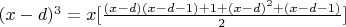 $(x-d)^3 = x[\frac{(x-d)(x-d-1) + 1 + (x-d)^2 + (x-d-1)}{2}]$