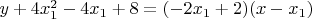 $y+4x_1^2-4x_1+8=(-2x_1+2)(x-x_1)$